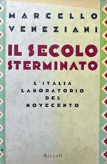 Secolo sterminato