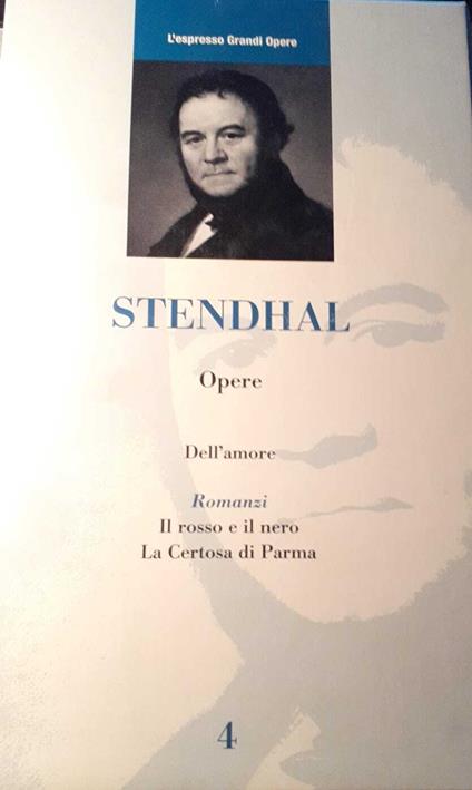 Opere dell'amore. Romanzi - Stendhal - copertina