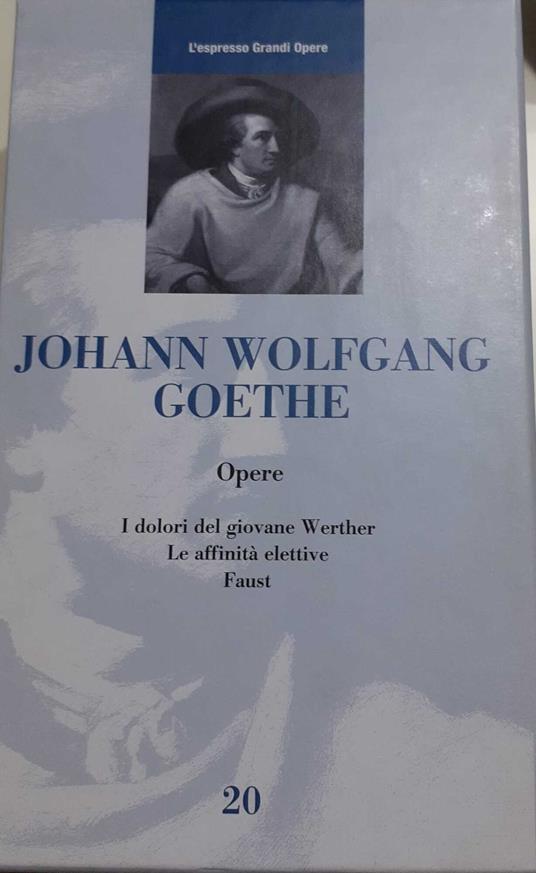 Opere - Johann Wolfgang Goethe - copertina