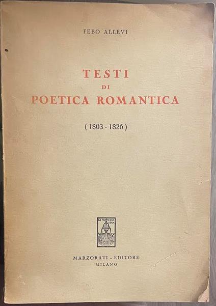Testi di poetica romantica (1803-1826) - Febo Allevi - copertina