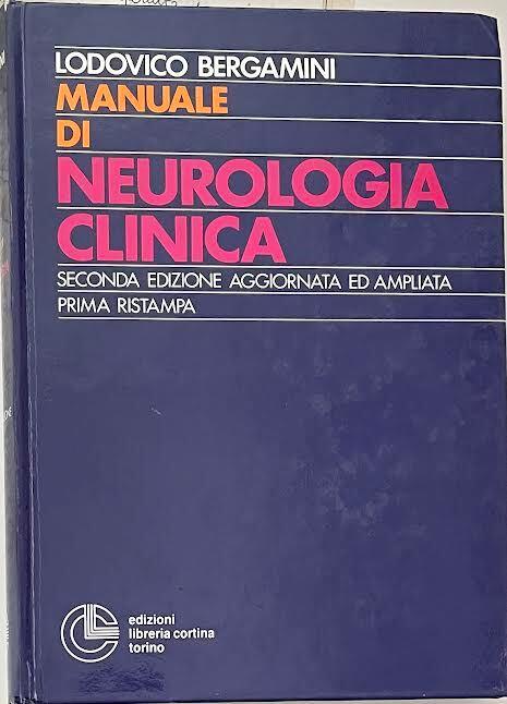 Manuale di neurologia clinica - Lodovico Bergamini - copertina