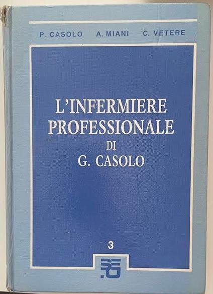 L' infermiere professionale. Terzo volume - copertina