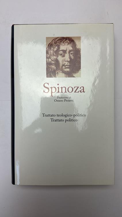 Trattato teologico - politico. Trattato politico - Baruch Spinoza - copertina