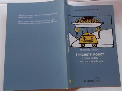 Spaghetti robot. Il made in Italy che ci cambierà la vita - copertina