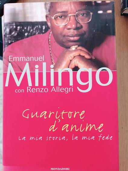 Guaritore d'anime. La mia storia, la mia fede - Emmanuel Milingo - copertina