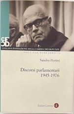 Discorsi parlamentari 1945-1976