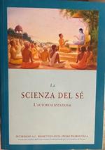 La scienza del sé. L'autorealizzazione