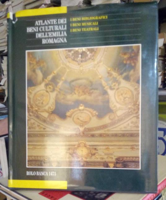 Atlante dei beni culturali dell'Emilia Romagna, vol. 4° - copertina