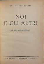 Noi e gli altri (Il libro della gentilezza)