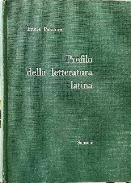 Profilo della letteratura latina - Ettore Paratore - copertina