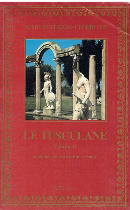 Le Tusculane - 1 Volume - M. Tullio Cicerone - copertina