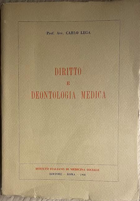 Diritto e deontologia medica - Carlo Lega - copertina