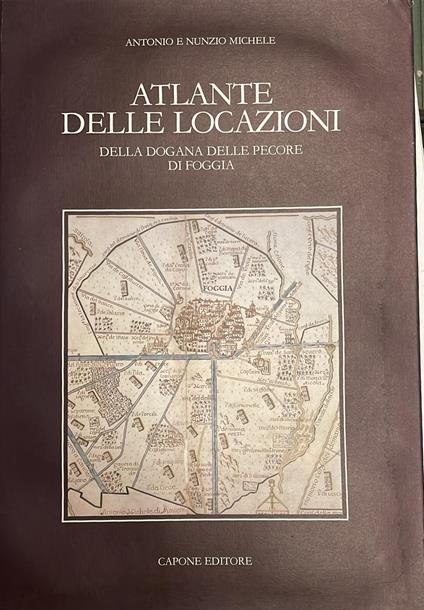 Atlante delle locazioni della dogana della mena delle pecore di Foggia - copertina