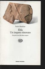 Ebla. Un impero ritrovato