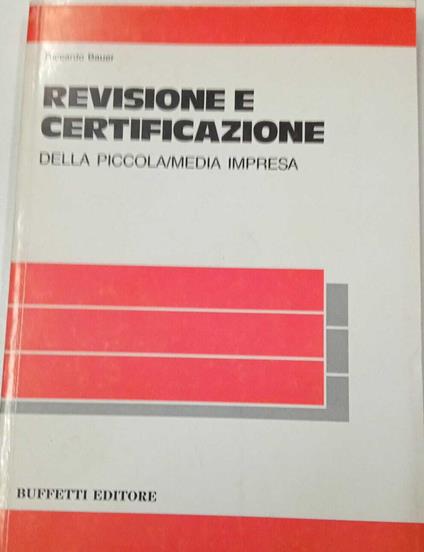 Revisione e certificazione della piccola/media impresa - Riccardo Bauer - copertina