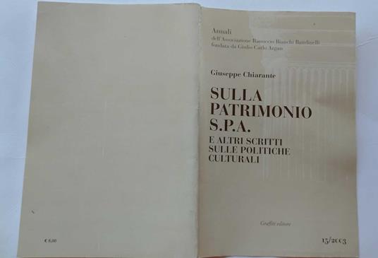 Sulla patrimonio S.P.A. e altri scritti sulle politiche culturali - Giuseppe Chiarante - copertina