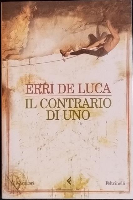 Il contrario di uno - Erri De Luca - copertina