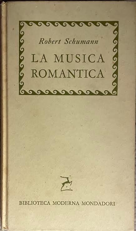 La musica romantica - Robert Schumann - copertina