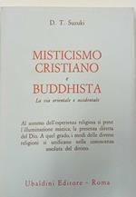 Misticismo cristiano e buddhista. La via orientale e occidentale