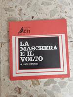 La maschera e il volto