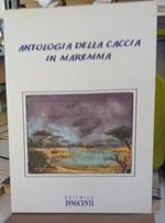 Antologia della caccia in Maremma