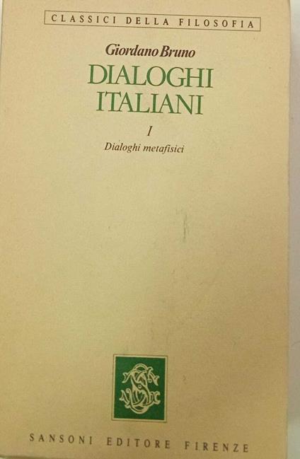 Dialoghi italiani. I - Giordano Bruno - copertina