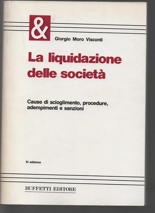 La liquidazione delle società. Cause di scioglimento, procedure, adempimenti e sanzioni - copertina