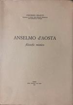 Anselmo d'Aosta filosofo mistico