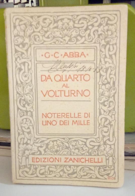 Da Quarto al Volturno. Noterelle di uno dei Mille - G. Cesare Abba - copertina