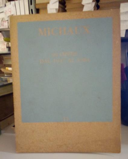 Michaux. 40 opere dal 1947 al 1984 - copertina