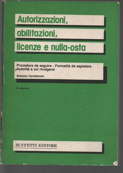 Autorizzazioni, abilitazioni, licenze e nulla-osta - copertina