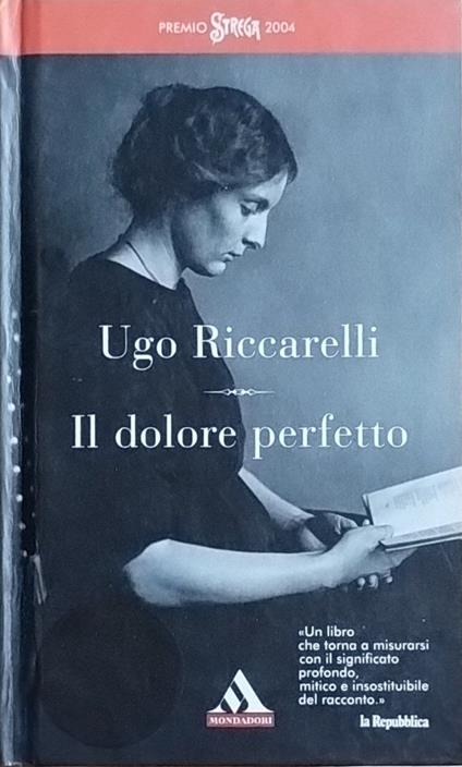 Il dolore perfetto - Ugo Riccarelli - copertina