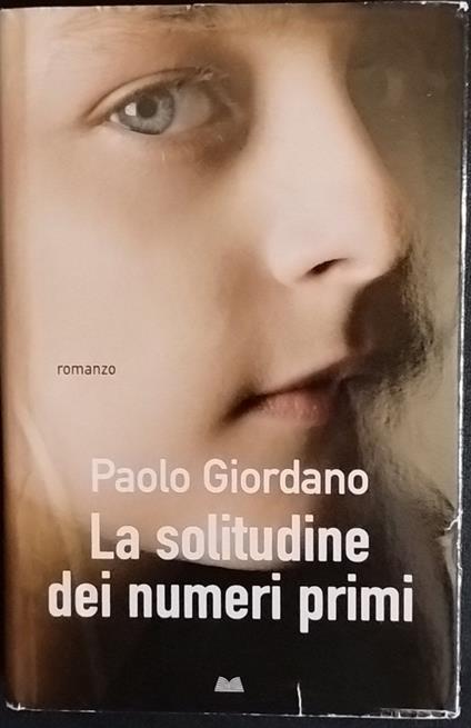 La solitudine dei numeri primi - Paolo Giordano - copertina