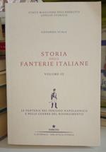 Storia delle Fanterie Italiane, vol. III°