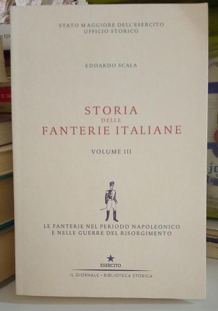 Storia delle Fanterie Italiane, vol. III° - copertina