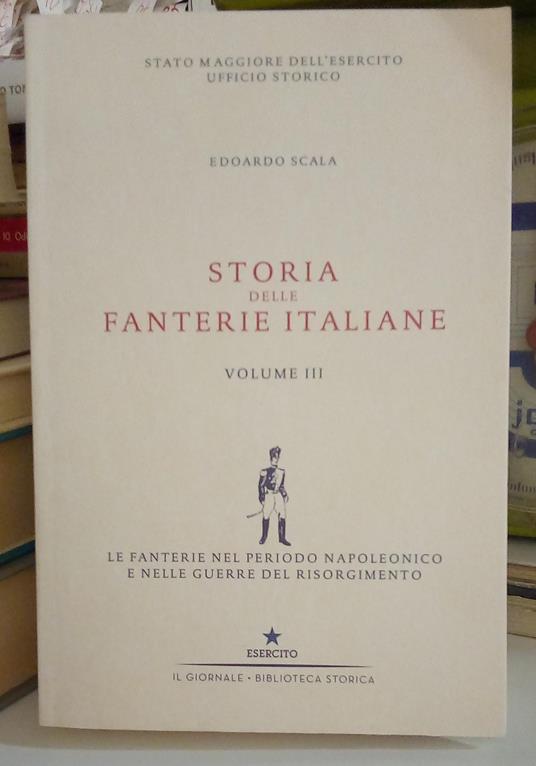 Storia delle Fanterie Italiane, vol. III° - copertina