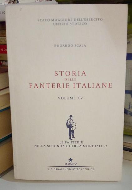 Storia delle Fanterie Italiane, vol. XV° - copertina