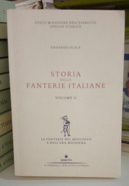 Storia delle Fanterie Italiane, vol. II° - copertina