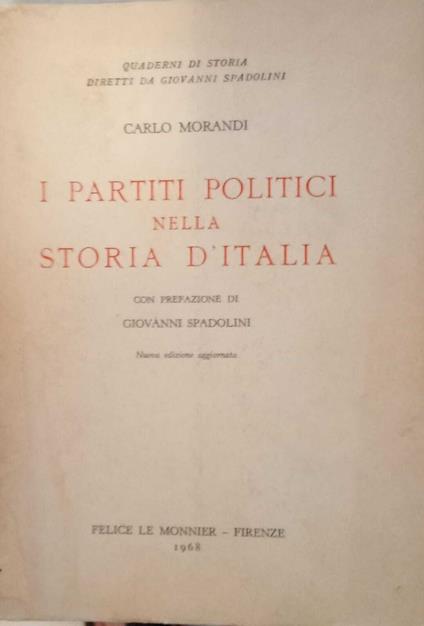 I partiti politici nella storia italiana - Carlo Morandi - copertina