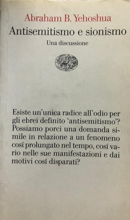 Antisemitismo e sionismo. Una discussione - Abraham B. Yehoshua - copertina