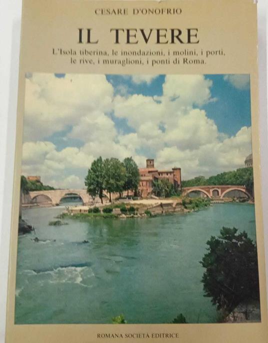 Il tevere - Cesare D'Onofrio - copertina