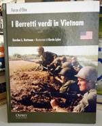 Forze d'Elite. I Berretti verdi in Vietnam