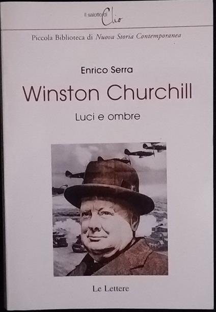 Winston Churchill. Luci e ombre - Enrico Serra - copertina