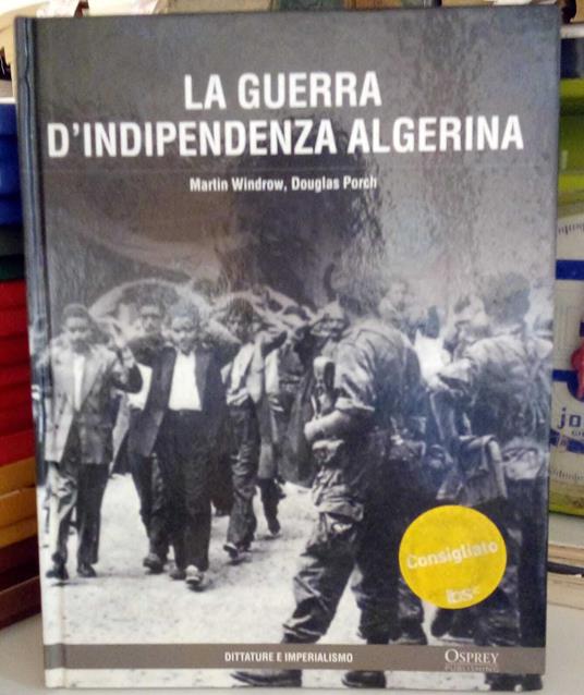 La guerra d'indipendenza algerina - copertina