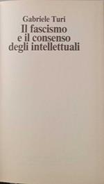 Il fascismo e il consenso degli intellettuali