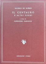 Il centauro e altri poemi