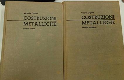 Costruzioni metalliche (due volumi) - Vittorio Zignoli - copertina