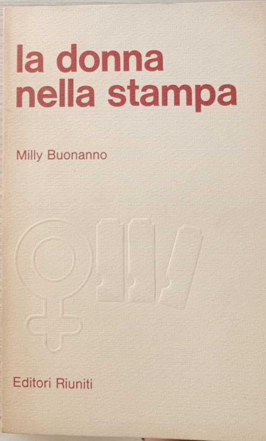 La donna nella stampa - Milly Buonanno - copertina