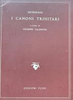 I canoni trinitari I-IV