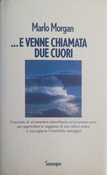 ... E venne chiamata due cuori - Marlo Morgan - copertina